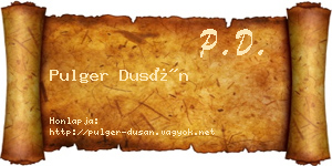 Pulger Dusán névjegykártya